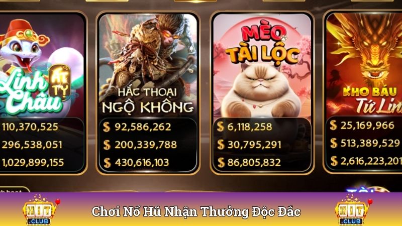 Chơi game nổ hũ nhận ngay giải thưởng độc đắc 